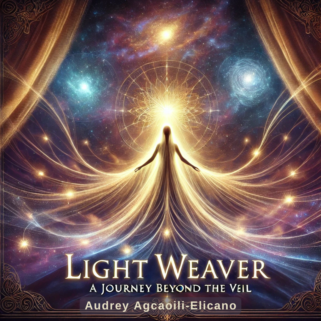 Light Weaver: A Journey Beyond The Veil EBook