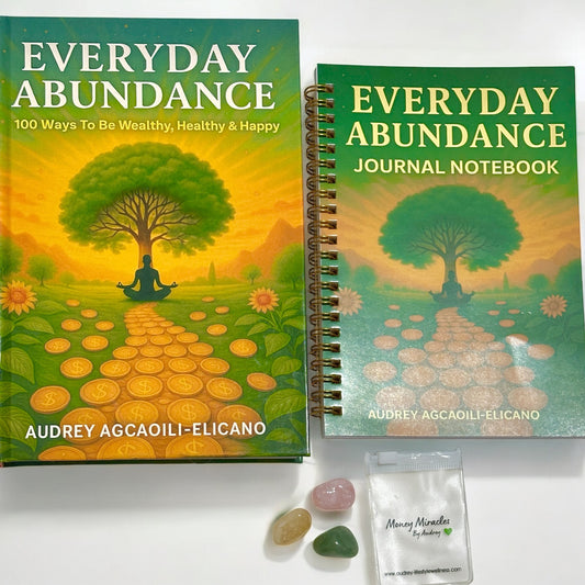 Everyday Abundance: 100 Ways To Be Wealthy, Healthy & Happy (Paperback by Audrey Agcaoili-Elicano) PRE-ORDER