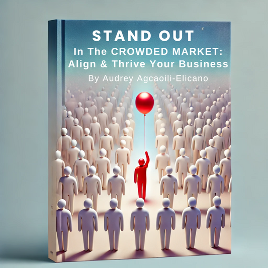 Stand Out In The Crowded Market: Align & Thrive Your Business! Ebook by Audrey