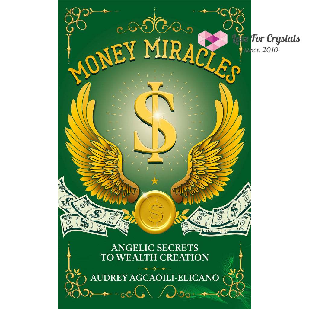 Money Miracles: Angelic Secrets to Wealth Creation Book by Audrey Agcaoili-Elicano